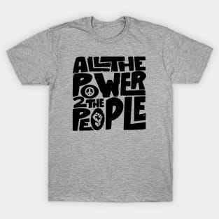 All The Power To The People Lts T-Shirt